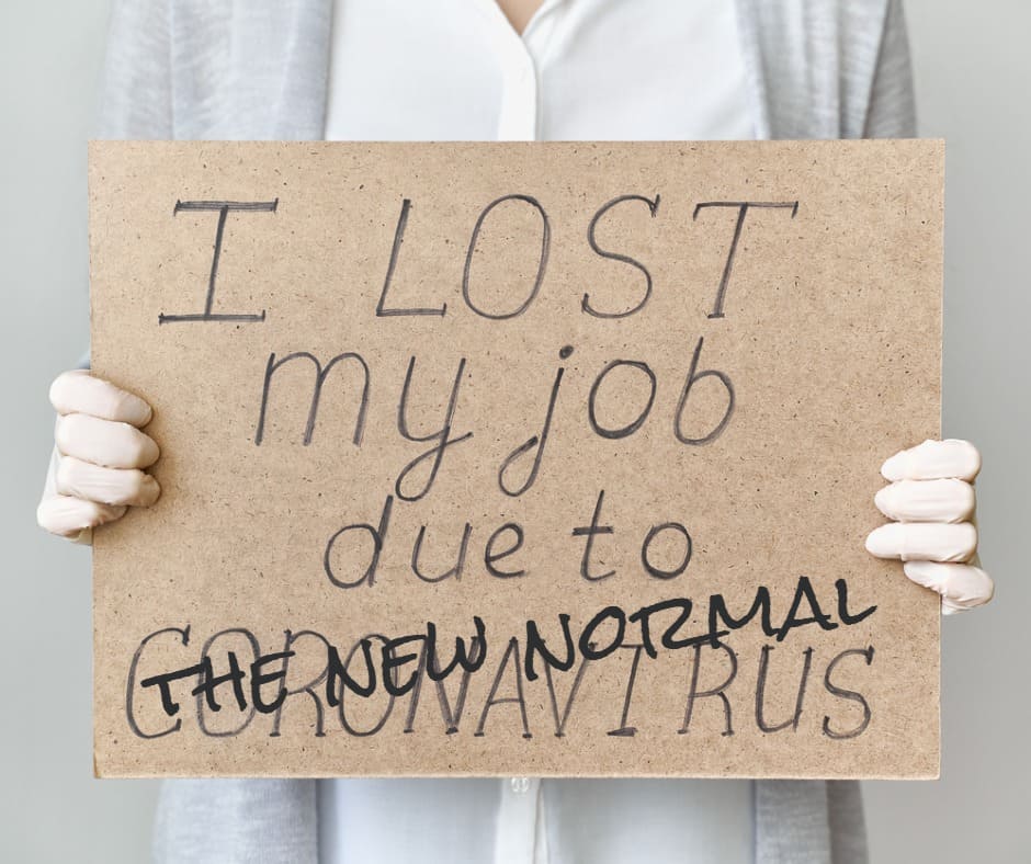 placard I lost my job due to the new normal